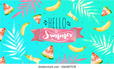 Hello Summer watercolor banner. Trendy texture. Summer Lettering text. Watermelon, banana vector.