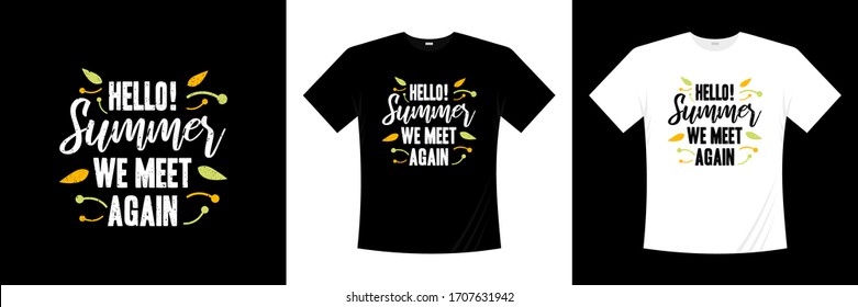 Hallo! Sommer treffen wir wieder Typografie T-Shirt Design