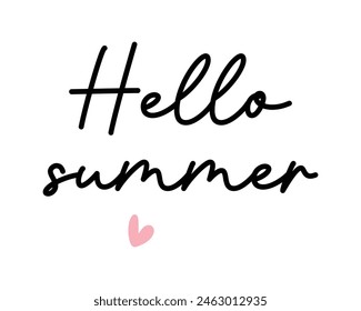 Hello Summer welcome sign quote lettering handwriting photography overlay on white background