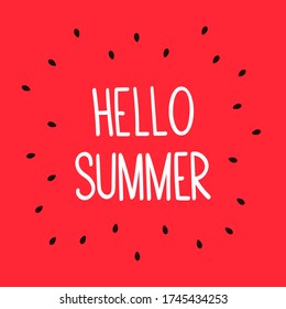 "¡Hola, Summer!" Texto manuscrito blanco sobre fondo de sandía roja con semillas. Conozca el verano, 1 de junio. Plantilla de publicación para redes sociales, postales, banner. Ilustración plana de material vectorial.