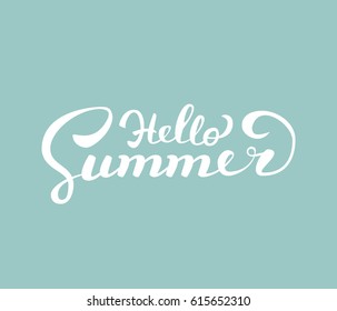 Hello Summer.Brush handwritten lettering. Vector illustration EPS10. modern calligraphy