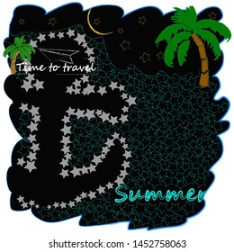 Hello Summer.Holiday scene  with big anchor,palm,moon and stars.Time to travel.Vacation.