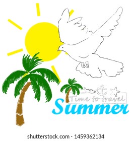 Hello Summer.Holiday scene with palms and flying pigeon.Time to travel.Time to dun.Vacation.