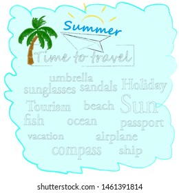 Hello Summer.Holiday scene with Sun and palms.Time to travel.Time for fun.Vacation.