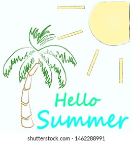 Hello Summer.Holiday scene with Sun and palm.Time to travel.Time for fun.Vacation.