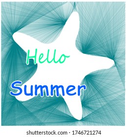 Hello summer.Nature,holiday scene with big sea star made from lineas.Holiday.