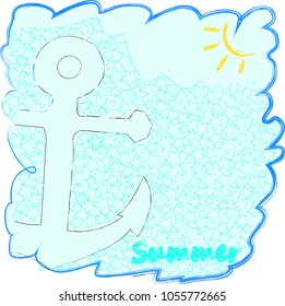 Hello Summer.Summer time.Summer scene with se,anchor and sunny day.Blue.Love Summer.