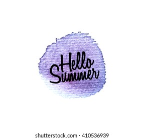 Hello Summer.Watercolor splatters. Vector