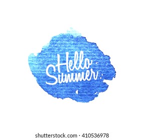 Hello Summer.Watercolor splatters. Vector