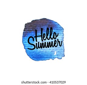 Hello Summer.Watercolor splatters. Vector