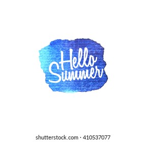 Hello Summer.Watercolor splatters. Vector