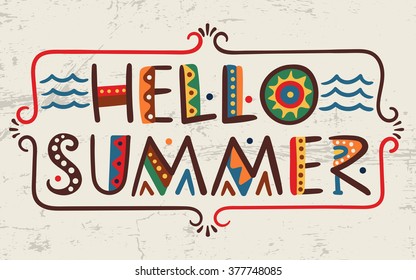 Hello summer-words in ethnic african style Vector elements-letters wave frame Primitive old simple stylized isolated design Graphic bright font