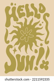 Hallo Sun groovy hippie psychedelischen Schrift Text. Hippy-Doodle-Typografie-Druck, Sommerposter. 70er Jahre Retro Festival Inspiration, positive Art motivational Phrase. Perfekt für modernes, trendiges Zuhause