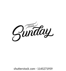 Hello Sunday hand written lettering quote. Modern brush calligraphy phrase. Inspirational quote for office card, poster, photo overlays. Vector illustration.