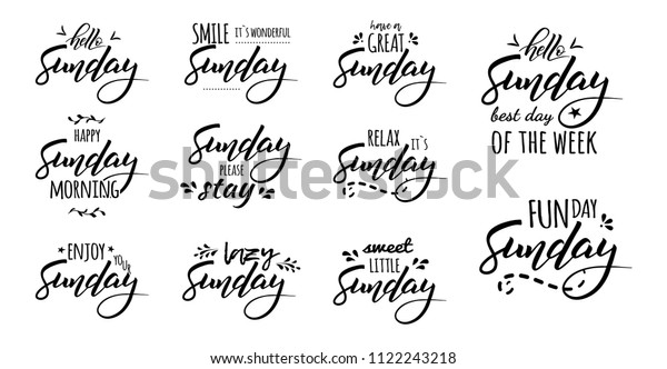 Hello Sunday. Sunday\
please stay. Sunday funday. Hello sunday best day of the week. Hand\
drawn lettering and trendy typography for t-shirts, bags, posters,\
invitations, cards