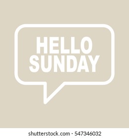 HELLO SUNDAY retro speech balloon.