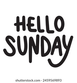 Hello Sunday text isolated, square composition. Hand drawn vector art.