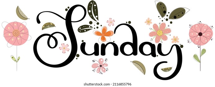 Hola, domingo. Vector de la semana del domingo con flores y hojas. Diseño de estilo plano con tipografía de decoración. Domingo de ilusión