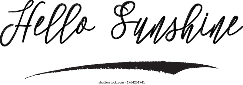 Hello Sunshine  Beautiful Hand Written Cursive Vector Typography Text