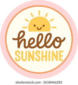 Hello Sunshine Colorful Cute Sun Sunset Sunrise Badge Fun Typography Design Graphic Sticker Vector Illustration in Retro Style Logo
