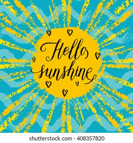 Hello sunshine greeting card, poster, print. Vector background with hand lettering, sun rays, hearts, wave, sun and sea. 