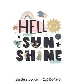 Hello sunshine. hand drawing lettering, decor elements. Space. colorful vector illustration for kids, flat style. baby design for cards, print, posters, logo, cover