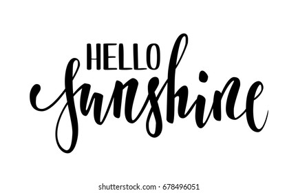 Hello sunshine. Hand drawn calligraphy and brush pen lettering. design for holiday greeting card and invitation of seasonal summer holidays, summer beach parties, tourism and travel.