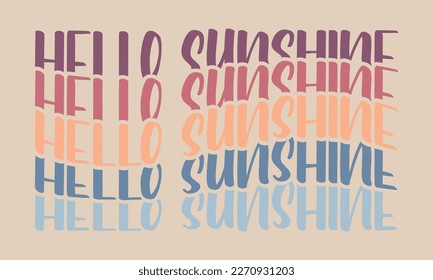 Hello Sunshine quote retro wavy groovy vintage repeat text typographic art with peach background