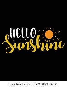 Hello Sunshine Sun Natur Fun Vacation Vacation Grafisches T-Shirt, Sommerurlaub, Sommerhemddesign, Strand Urlaub Vorlage, Hemddruck Vorlage
