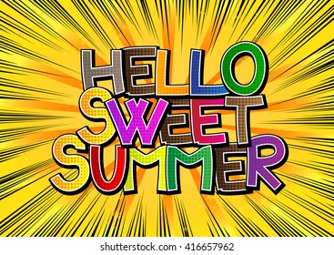 Hello Sweet Summer - Comic book style word