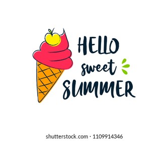 Hello sweet summer. Funny summer element with text - concept of a banner. Vector.