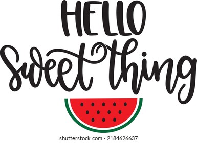 Hello Sweet Thing Vector, Summer Vector File