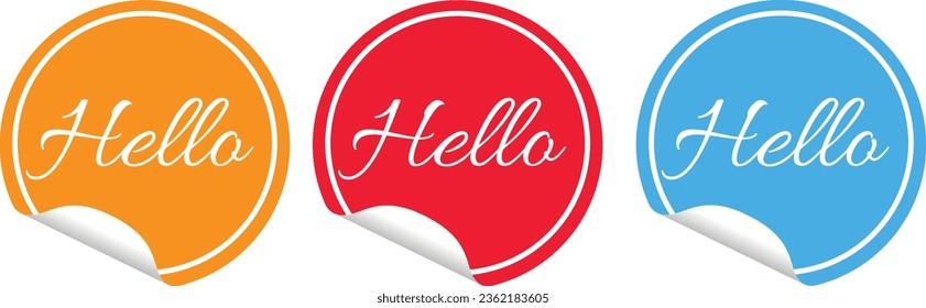 Hello text circle sticker Vector set of round adhesive stickers with folded edges