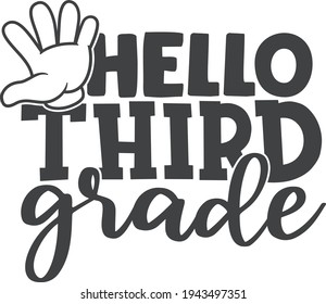 Hello Third Grade | Back To School Design