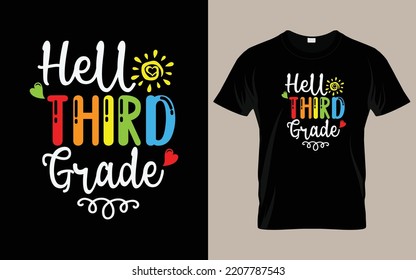 Hello Third Grade Heart Teacher Student Back To School T-Shirt
