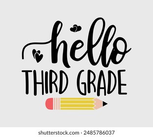 Hello Third Grade, Teacher Gift ,First Day Of School ,Kids Back To School T shirt, Gaming School T shirt