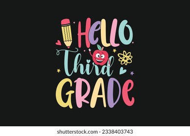 Hello third-grade kindergarten kids vector tshirt