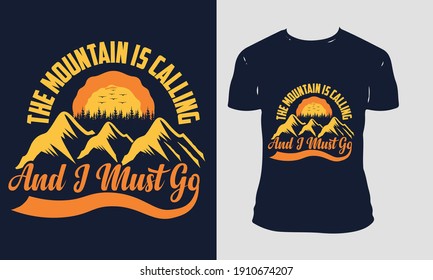 hello, This is  New Hiking T-shirt Design Template Vector And Hiking T-Shirt Design, Vector Illustration With T-shirt mockup.