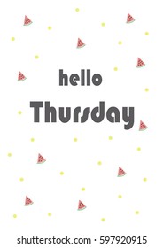 Hello Thursday text with cute background - vector illustration