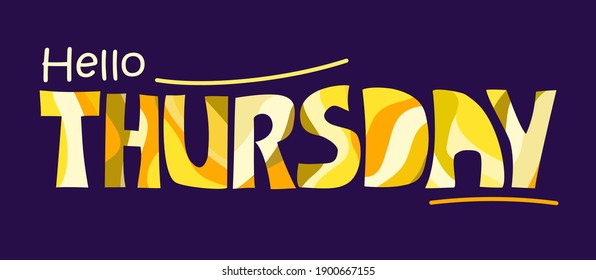 1,271 Hello thursday Stock Illustrations, Images & Vectors | Shutterstock