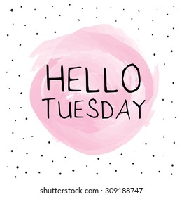 Hello Tuesday Design Background