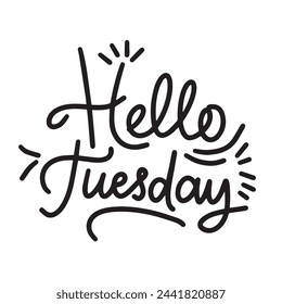 Hello Tuesday text in black color isolated on transparent background. Hand drawn vector art.