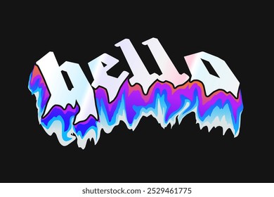 hello. typography liquid melting text effects for t shirt design, motivational typography t shirt design, inspirational quotes t-shirt, poster,and sticker design