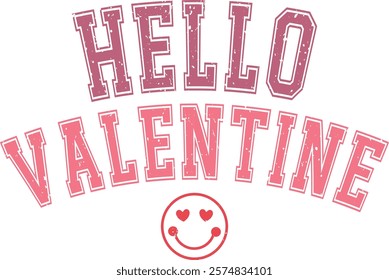 Hello Valentine - Happy Valentine's day T-shirt Design, Valentine Varsity T-shirt design, Retro Valentine, retro Varsity, Love Heart Vector file, boho varsity, boho design