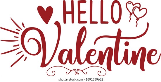 Hello Valentine, Valentine Saying Vector File