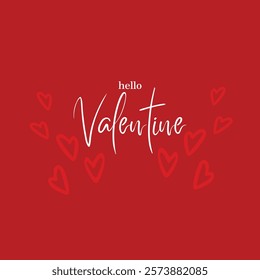 hello Valentines lettering calligraphy with hearts shape. Valentine's Day holiday lettering. Drawn text for card, banner, poster design