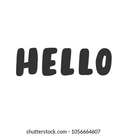 Hello. Vector hand drawn calligraphic brush stroke illustration design. Comics pop art style poster, t shirt print, social media blog content, birthday card invitation, vlog cover