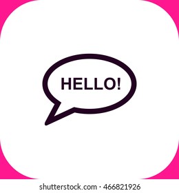 Hello vector icon on white background.
