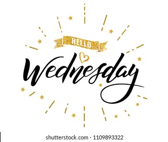 Hello wednesday words. Quote design. Hand drawn happy wednesday ink lettering. Sticker for social media content. Modern hand drawn brush calligraphy. ?oster, post card, video blog cover, background.