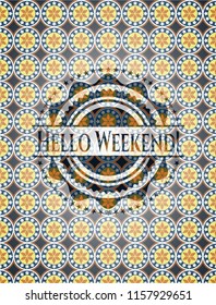 Hello Weekend! arabic emblem background. Arabesque decoration.